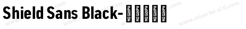 Shield Sans Black字体转换